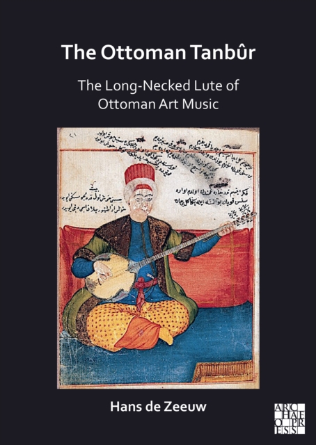 Ottoman Tanbur - Hans De Zeeuw