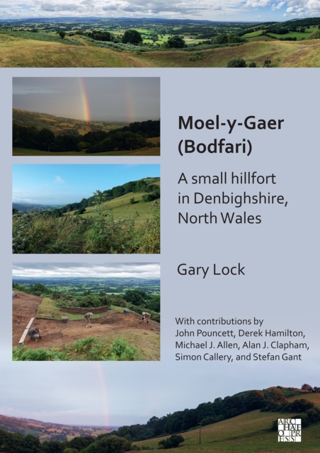 Moel-y-Gaer (Bodfari): A Small Hillfort in Denbighshire, North Wales - Gary (retired Professor Of Archaeology Lock