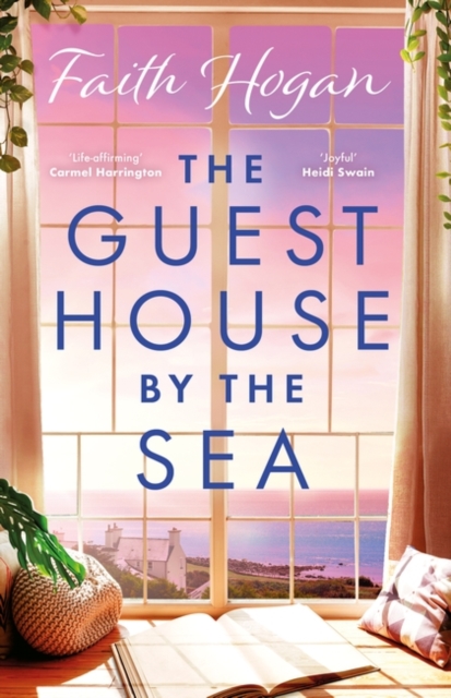 Guest House by the Sea - Faith Hogan