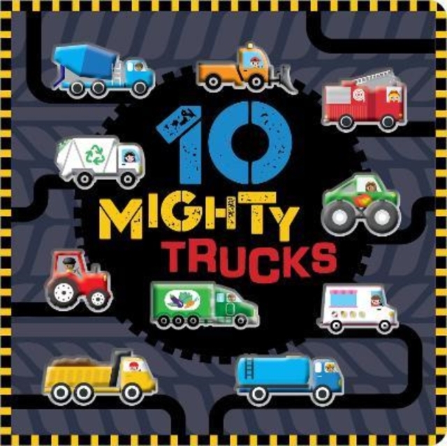 10 Mighty Trucks - Rosie Greening