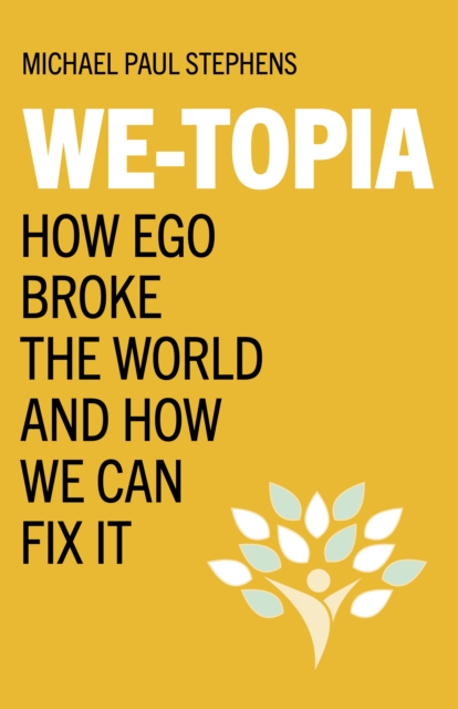 We-Topia - Michael Paul Stephens