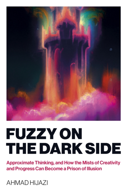 Fuzzy on the Dark Side - Ahmad W Hijazi