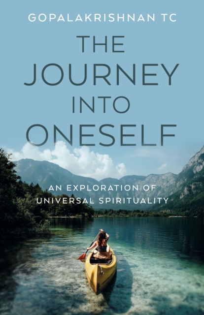 Journey into Oneself, The - Gopalakrishnan Tc