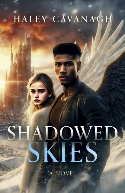 Shadowed Skies - Haley Cavanagh