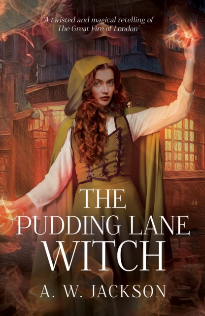 Pudding Lane Witch - A. W. Jackson