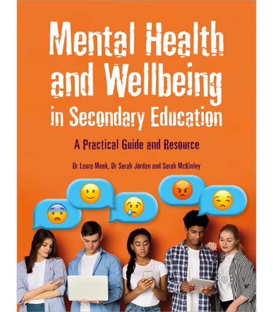 Mental Health and Wellbeing in Secondary Education - Laura|jordan Meek