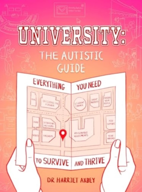 University: The Autistic Guide - Harriet Axbey