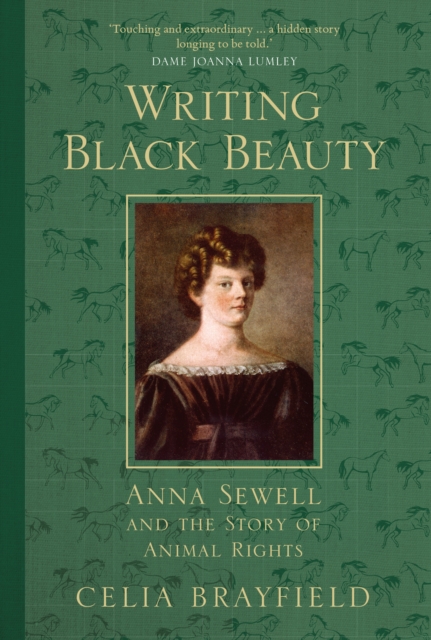 Writing Black Beauty - Celia Brayfield