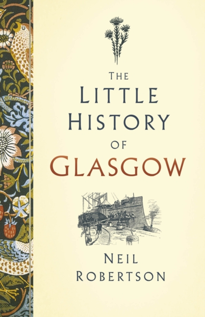 Little History of Glasgow - Neil Robertson