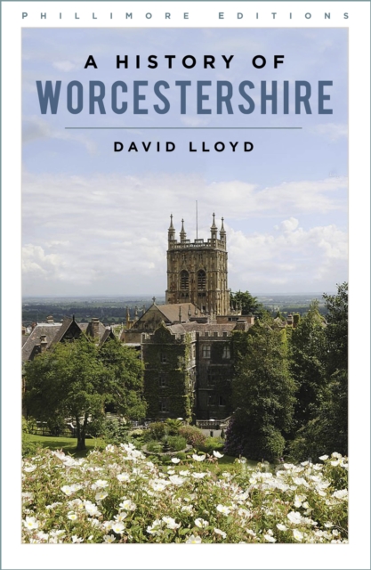 History of Worcestershire - David Lloyd