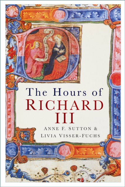 Coperta cărții 'Hours of Richard III - Anne F.|visser-fuchs Sutton'