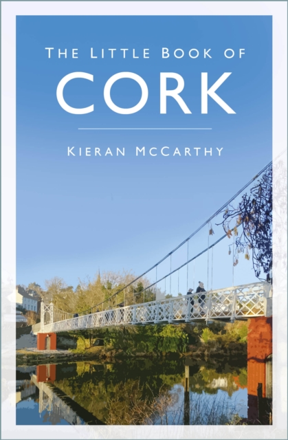 Little Book of Cork - Kieran Mccarthy