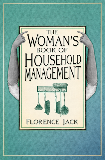 Woman's Book of Household Management - Florence Jack