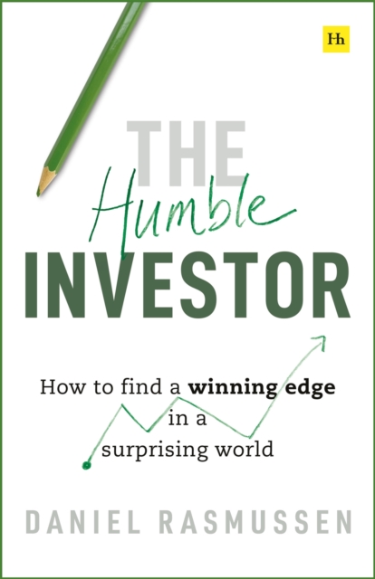 Humble Investor - Daniel Rasmussen