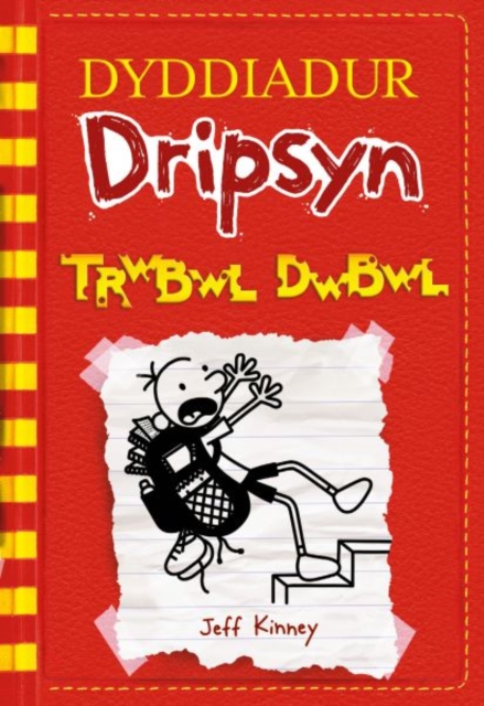 Dyddiadur Dripsyn: Trwbwl Dwbwl - Jeff Kinney