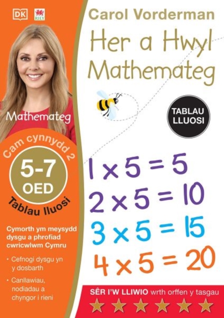Her a Hwyl Mathemateg: Tablau Lluosi, Oed 5-7 (Maths Made Easy: Times Tables, Ages 5-7) - Carol Vorderman