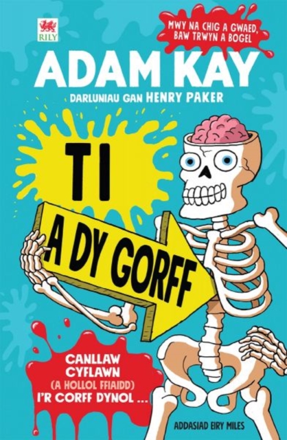 Ti a dy Gorff - Adam Kay