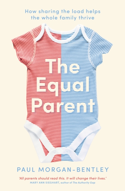 Equal Parent - Paul Morgan-bentley