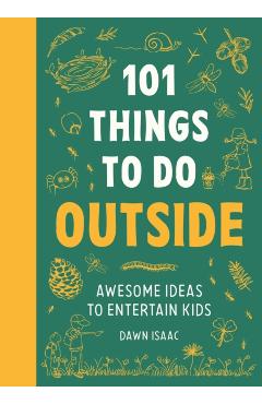 101 Things to do Outside - Dawn Isaac