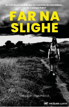 Coperta cărții 'Far na Slighe - Shelagh Chaimbeul'