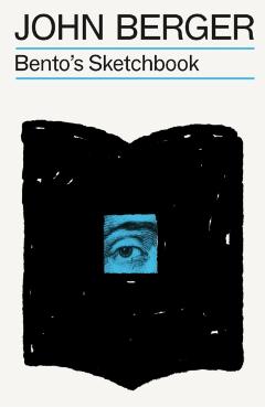 Poza produsului Bento's Sketchbook - John Berger
