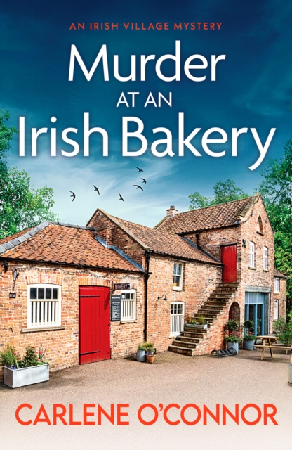 Murder at an Irish Bakery - Carlene O'connor