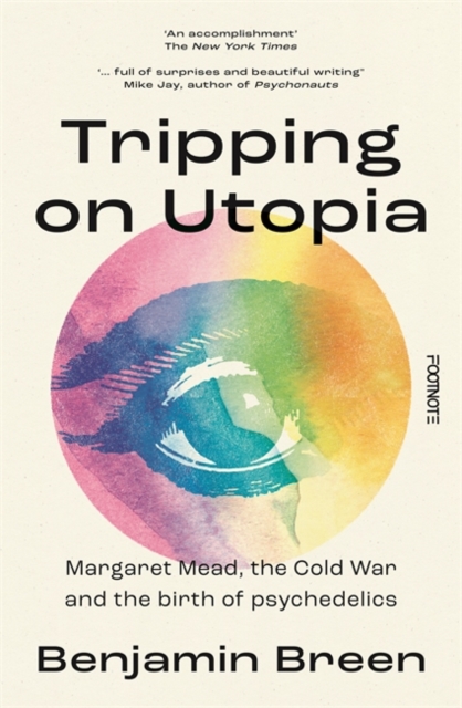 Tripping on Utopia - Benjamin Breen