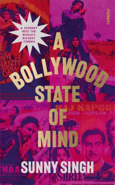 Bollywood State of Mind - Sunny Singh