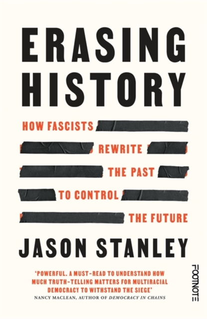 Erasing History - Jason Stanley