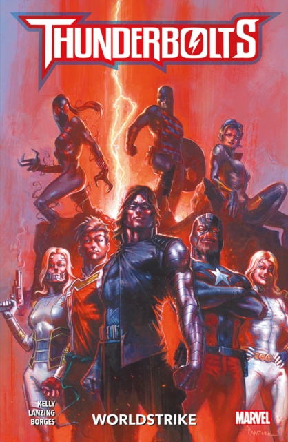 Thunderbolts: Worldstrike - Collin|lanzing Kelly