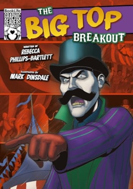 Big Top Breakout - Rebecca Phillips-bartlett