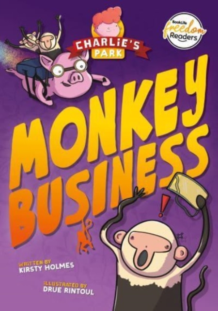 Monkey Business (Charlie's Park #3) - Kirsty Holmes