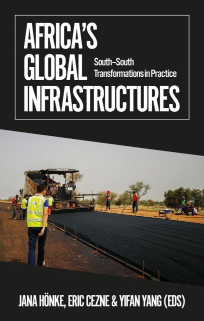 Africa's Global Infrastructures - 