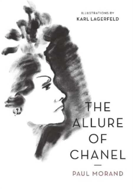 Allure of Chanel (Illustrated) - Paul (author) Morand