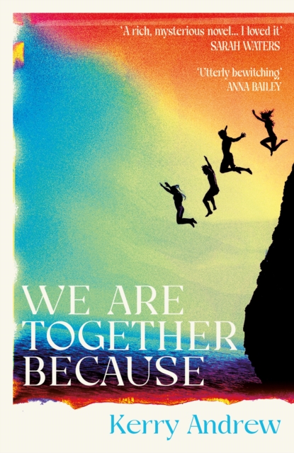 We Are Together Because - Kerry Andrew
