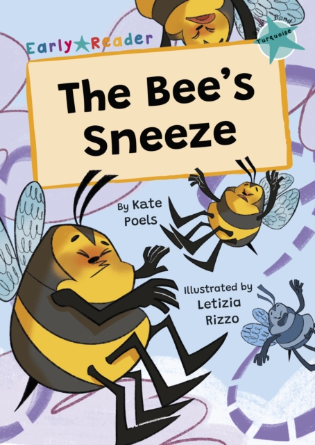 Bee's Sneeze - Kate Poels