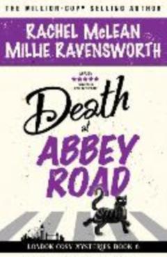 Poza produsului Death at Abbey Road - Rachel|ravensworth Mclean