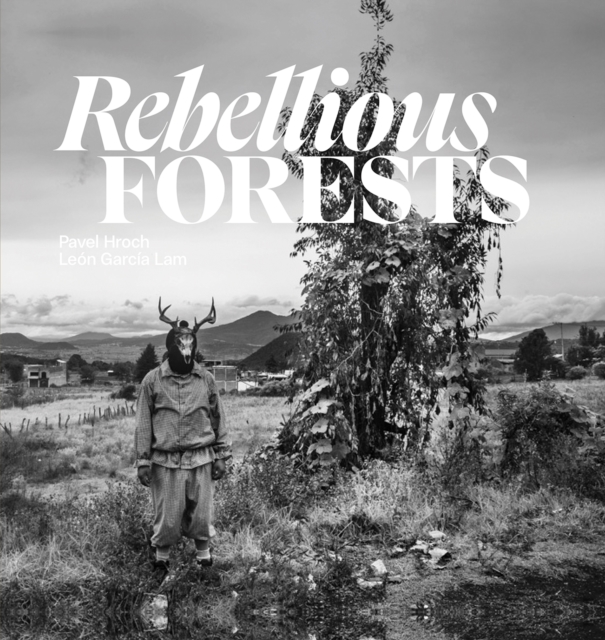 Rebellious Forests - Pavel|lam Hroch