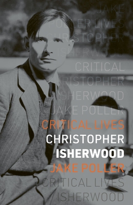 Christopher Isherwood - Jake Poller
