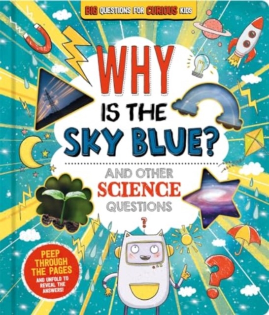 Why is the Sky Blue? (and other science questions) - 