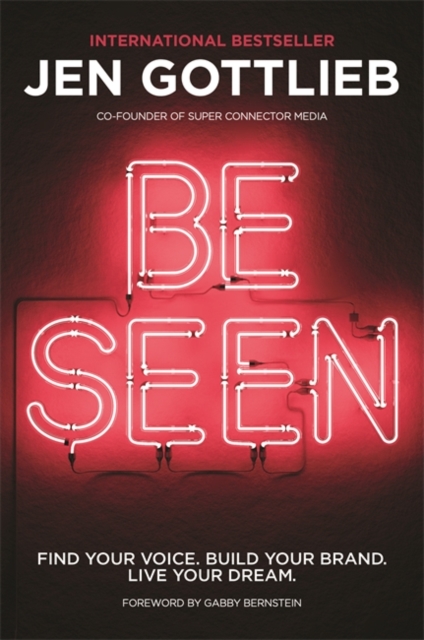 BE SEEN - Jen Gottlieb