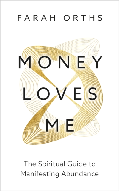 Money Loves Me - Farah Orths