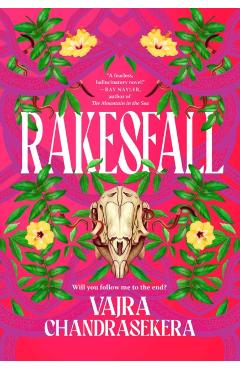 Coperta cărții 'Rakesfall - Vajra Chandrasekera'