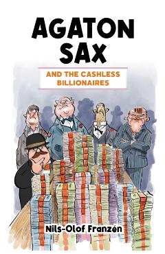 Poza produsului Agaton Sax and the Cashless Billionaires - Nils-olof Franzen