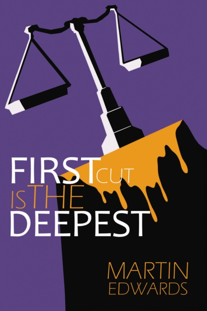 First Cut is the Deepest - Martin Edwards