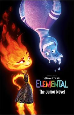 Coperta cărții 'Disney Pixar Elemental: The Junior Novel -'