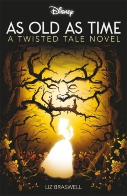 Disney Princess Beauty and the Beast: As Old As Time - Liz Braswell