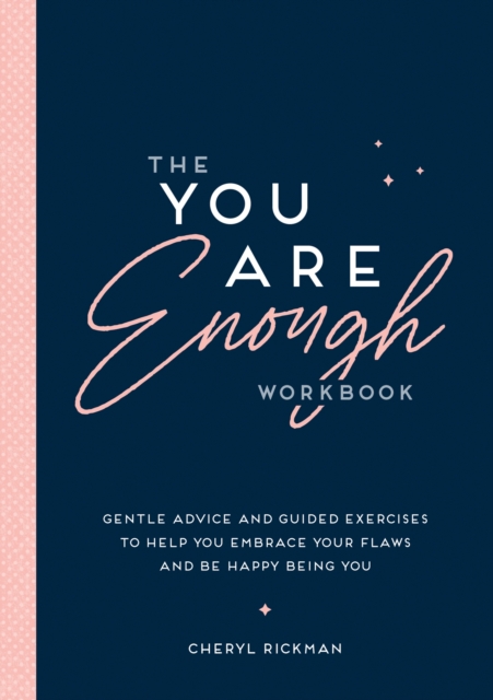 You Are Enough Workbook - Cheryl Rickman