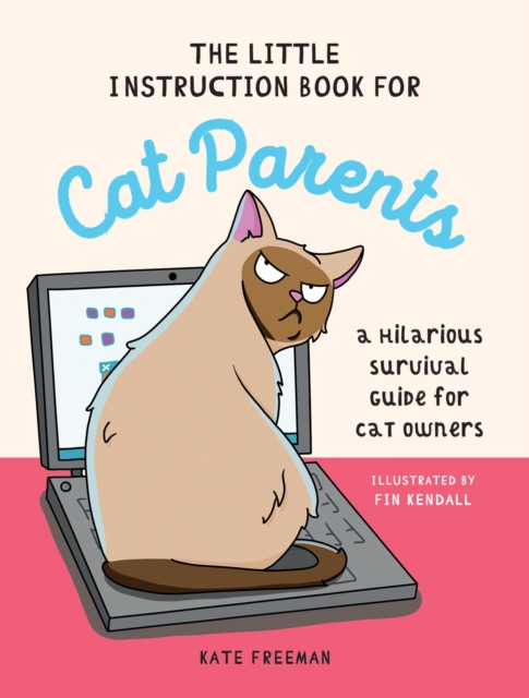 Little Instruction Book for Cat Parents - Kate Freeman