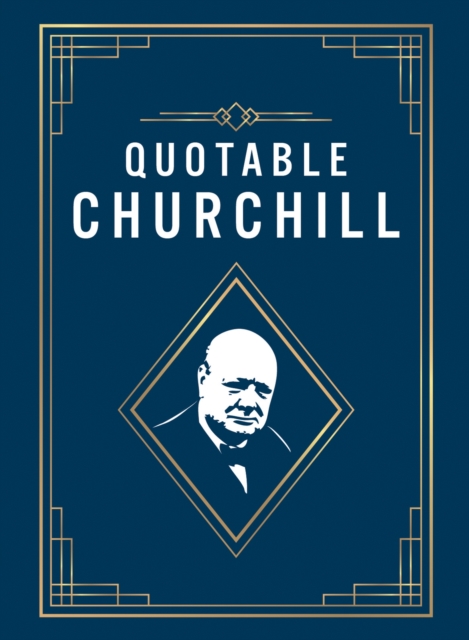 Quotable Churchill - Summersdale Publishers